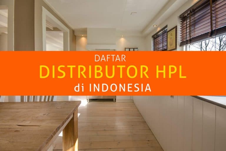 Daftar Distributor HPL di Indonesia